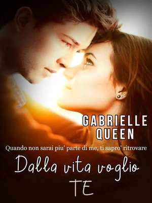 cover image of Dalla Vita Voglio TE